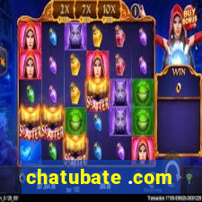 chatubate .com